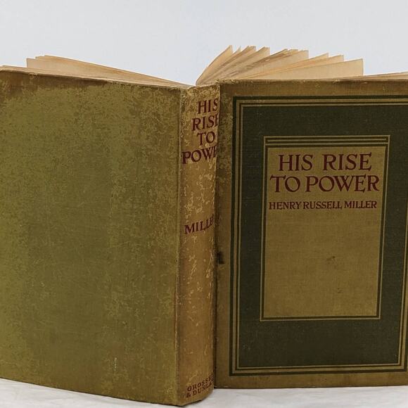 The Rise To Power By Henry Russell Miller Antiquarian Book 1911 - Picture 1 of 16